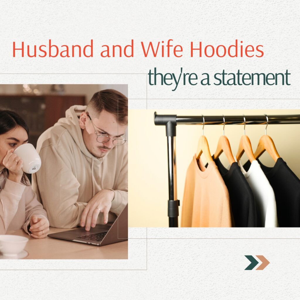 Husband and Wife Hoodies (2)